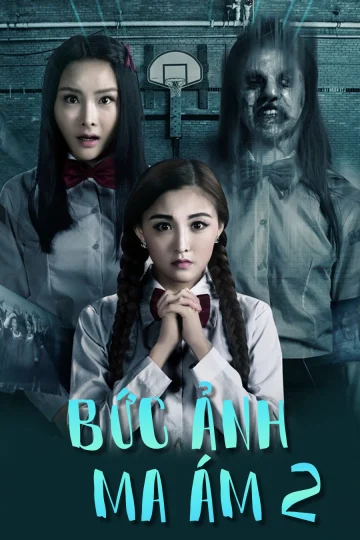 Bức Ảnh Ma Ám 2 - The Haunted Graduation Photo 2