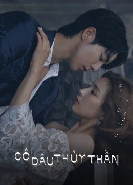 Cô Dâu Thủy Thần-Jung Soo-jung - The Bride of Water God-Jung Soo-jung