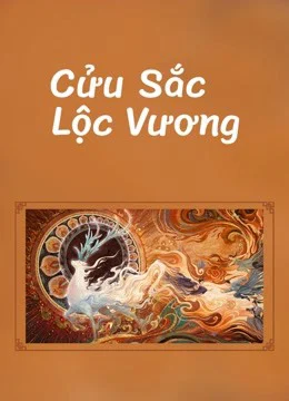 Cửu Sắc Lộc Vương - Nine colors deer king