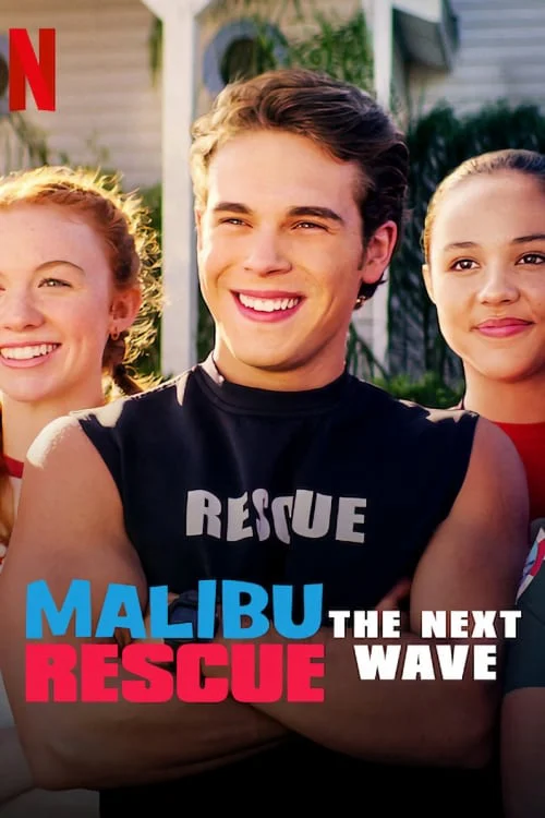 Đội Cứu Hộ Malibu 2: Đợt Sóng Mới - Malibu Rescue: The Next Wave