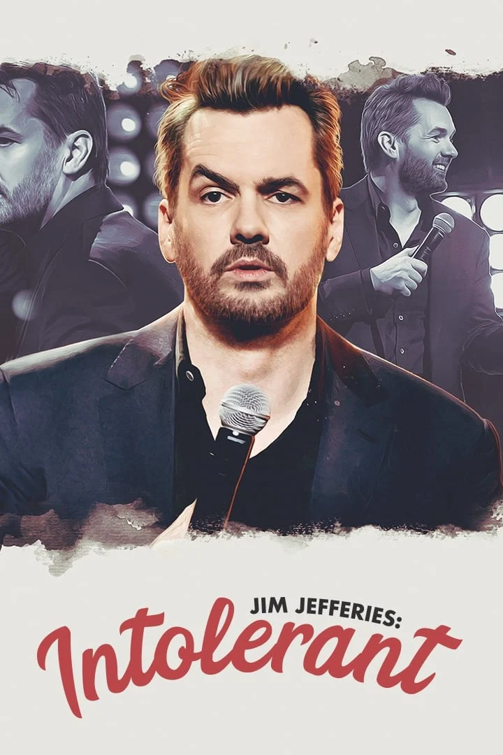 Jim Jefferies: Không khoan dung - Jim Jefferies: Intolerant