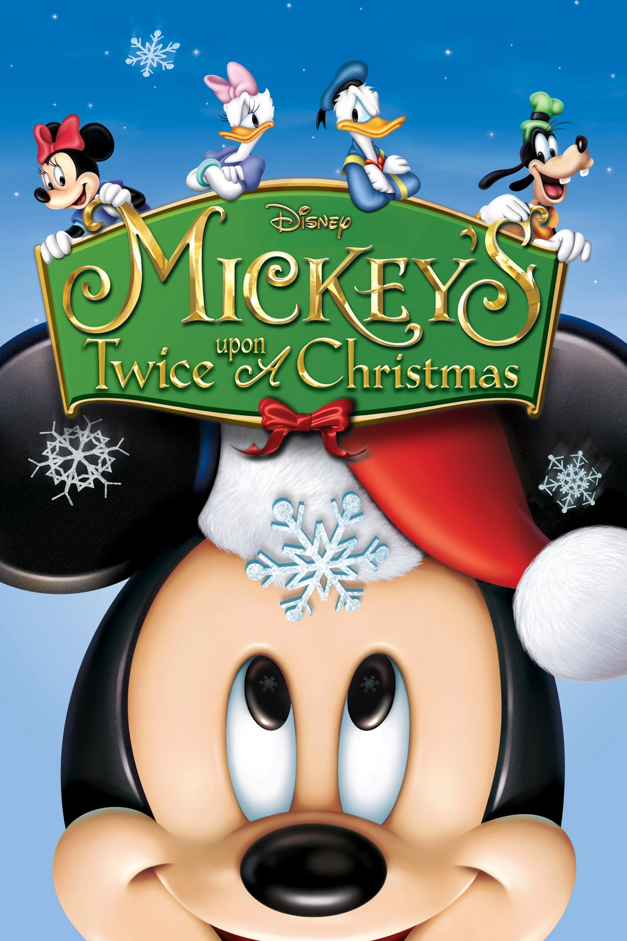 Mickey’s Twice Upon a Christmas - Mickey's Twice Upon a Christmas