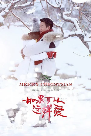 Nếu Có Thể Yêu Như Vậy - If Love Like This - Merry Christmas