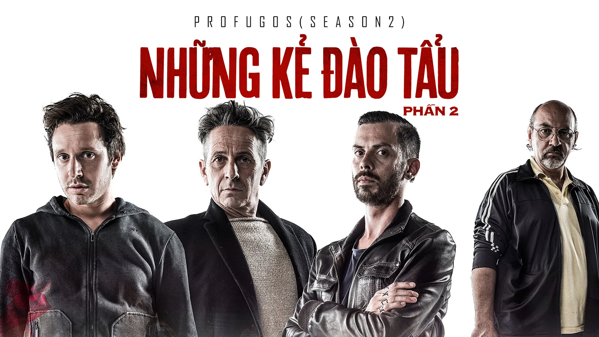 Những Kẻ Đào Tẩu – Phần 2 - Profugos - Season 2