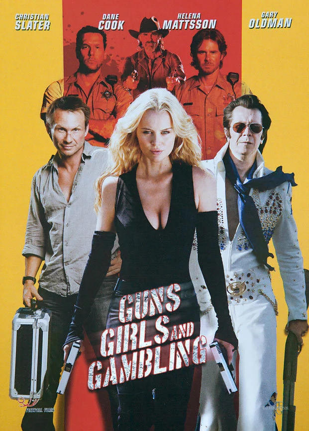 Súng, Gái Đẹp Và Cờ Bạc - Guns, Girls And Gambling