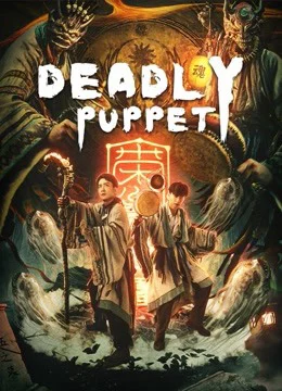 Tân Cô Kỳ Đàm 1: Ám Thành Sát Cơ - Deadly puppet